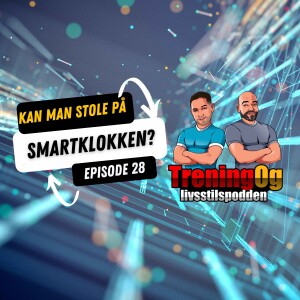 Kan man stole på smartklokkene?