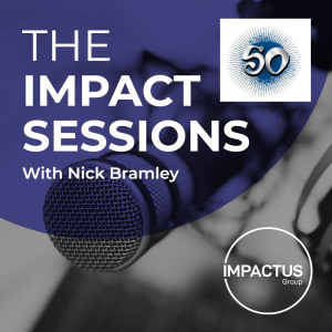 The Impact Sessions 50 - Let's Celebrate Our 50th Podcast With a Beer.......
