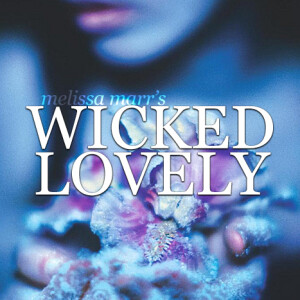 Episode 1: Melissa Marr: Wicked Lovely