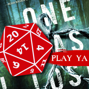 Bonus Episode: Play YA - One Was Lost