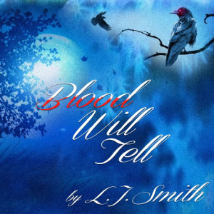 Episode 4.5 - LJ Smith: The Vampire Diaries: Blood Will Tell