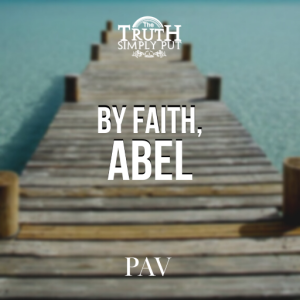 By Faith, Abel — Alexander ’PAV’ Victor