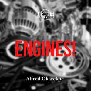 Engines — Alfred Okarekpe