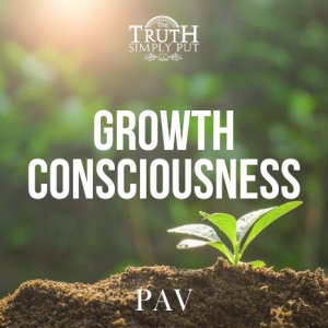 Growth Consciousness — Alexander ’PAV’ Victor