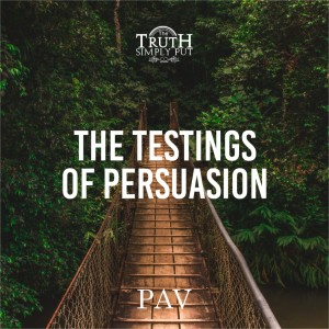 The Testings Of Persuasion — Alexander ’PAV’ Victor