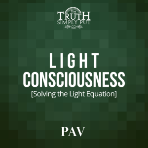 Light Consciousness [Solving The Light Equation] — Alexander ’PAV’ Victor