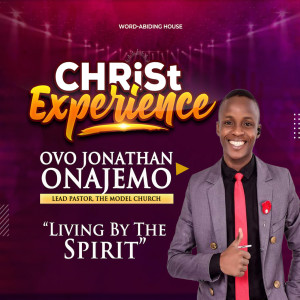 Living By The Spirit — Ovo Jonathan Onajemo