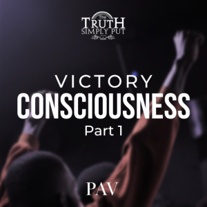 Victory Consciousness [Part 1] — Alexander ’PAV’ Victor