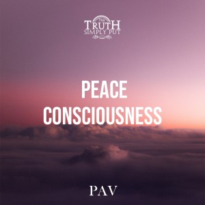 Peace Consciousness — Alexander ’PAV’ Victor