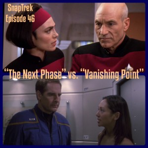 Episode 46: ”The Next Phase” vs. ”Vanishing Point”