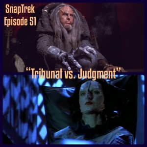 Episode 51: ”Tribunal vs. Judgment”