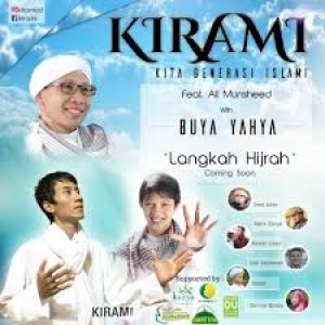 KIRAMI, All Munsheed+Buya Yahya - Langkah Kita