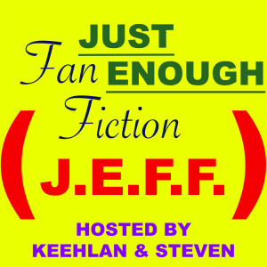 Just Enough Fan Fiction Pilot (JEFF)