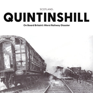 Quintinshill - On Board Britain’s Worst Railway Disaster