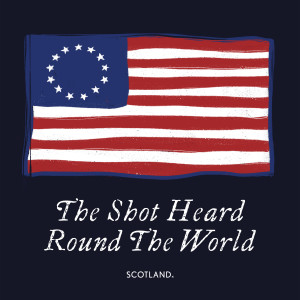 The Shot Heard Round The World - The American Revolution