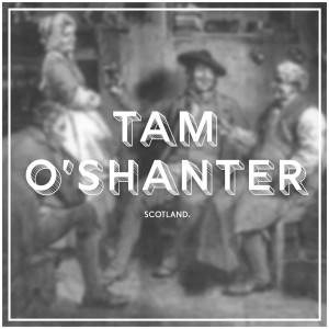 Tam o’ Shanter