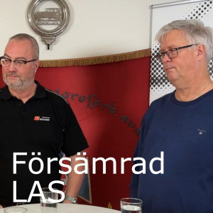 Försämrad LAS, diskussion med Tommy Wreeth och Jonas Sjöberg