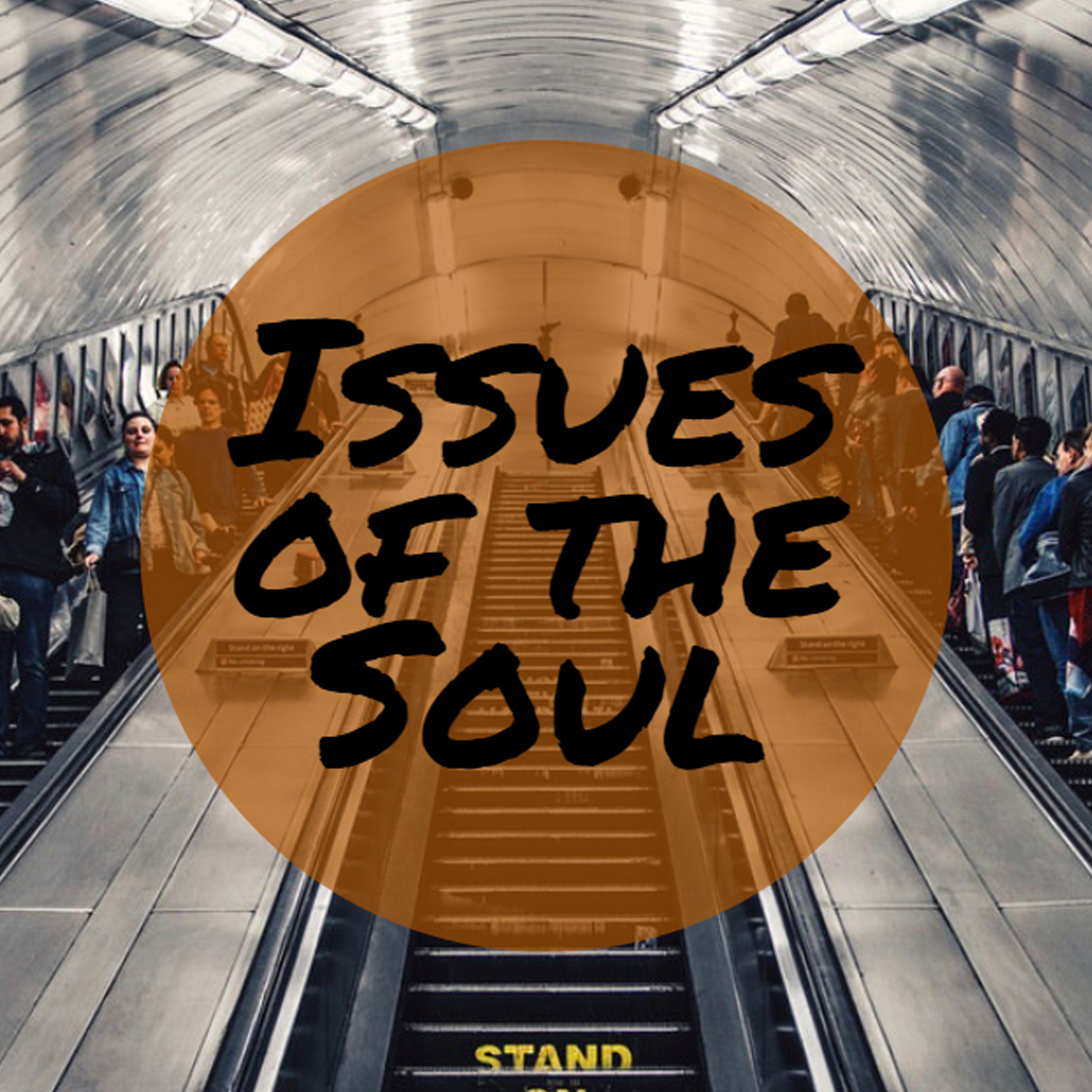 Issues of the Soul #3 NOV 4, 2018