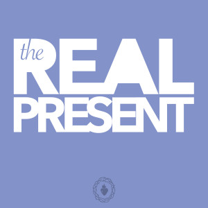 12/22/2019 | Preparing for the Real Present | Fr. Kyle White