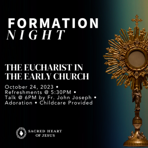 The Eucharist In The Early Church - Formation Night