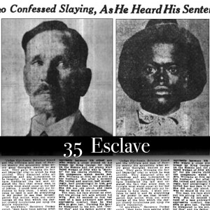Ep.35 Esclave