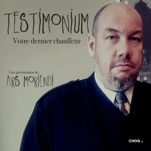 Testimonium: Votre dernier chauffeur