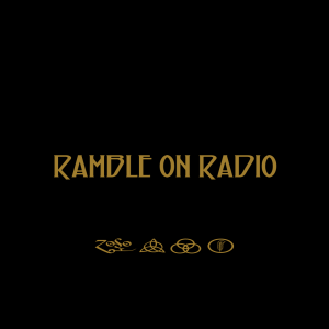 Ramble on Radio - The Led Zeppelin Podcast - Episode 63 - Repost