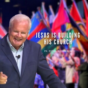 Jesus is building his church