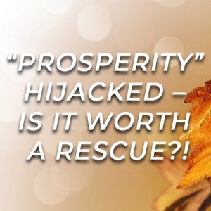 “Prosperity” Hijacked – Is It Worth A Rescue?!