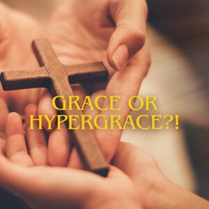 Grace or Hypergrace