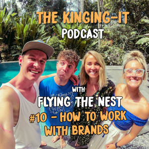 S1EP10 - How to Work with Brands Ft. Flying the Nest