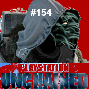 PlayStation Unchained 154: Alfonso's Destiny