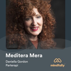 Daniella Gordon - Om meditation & parterapi