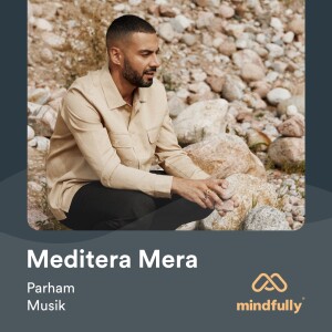 Parham - Om meditation och musik