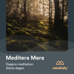 Dagens meditation: Starta dagen