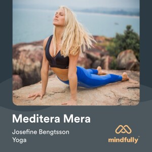 Josefine Bengtsson - Om meditation och yoga