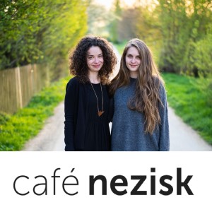 Cafe Nezisk podcast | S Janou Fryzelkovou a Sandrou Ort Feyglovou – Začni učit