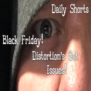 Daily Shorts 1 Black Friday!