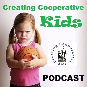 Bill Corbett’s Creating Cooperative Kids