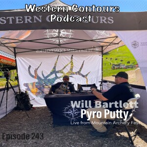 Mountain Archery Fest live episode with Pyro Putty
