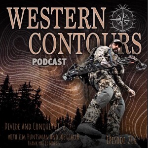 Episode 266 Divide and Conquer part 2 with Jim Huntsman and Joe Giglia