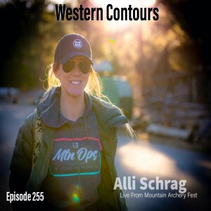 Mountain Archery Fest live episode with Alli Schrag