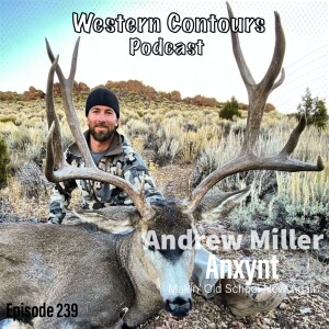 Episode 239 Andrew Miller Owner of Anxynt Footwear