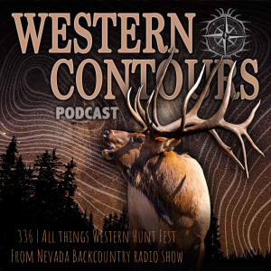 All Things Western Hunt Fest with Nevada Backcountry Radio