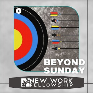 Beyond Sunday- Arrows (Week 1)