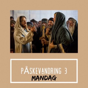 MANDAKTen Spesial: Påskevandring 3—Mandag