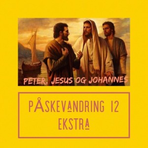 MANDAKTen Spesial: Påskevandring 12— Jesus i Tiberias