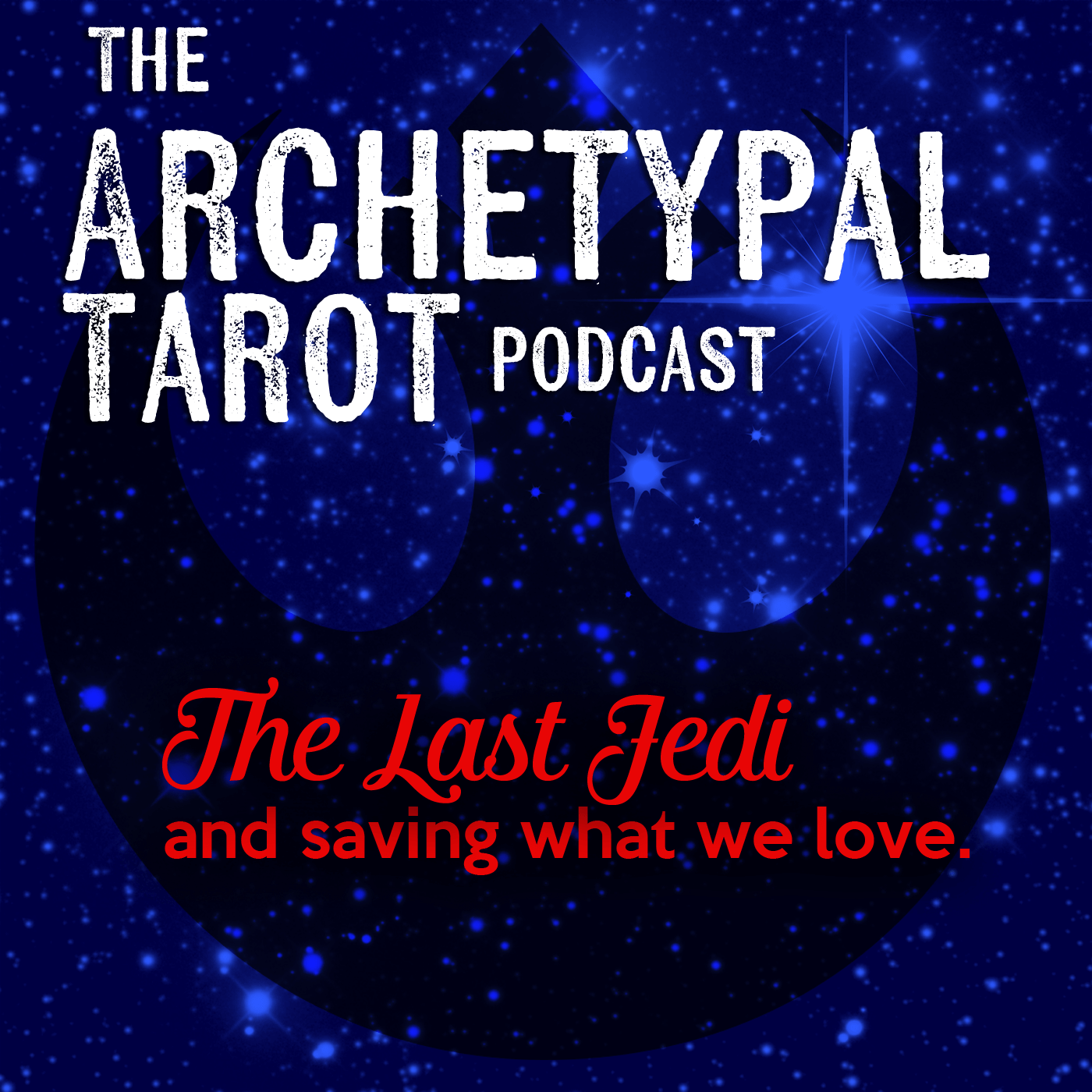The Last Jedi &amp; Saving What We Love