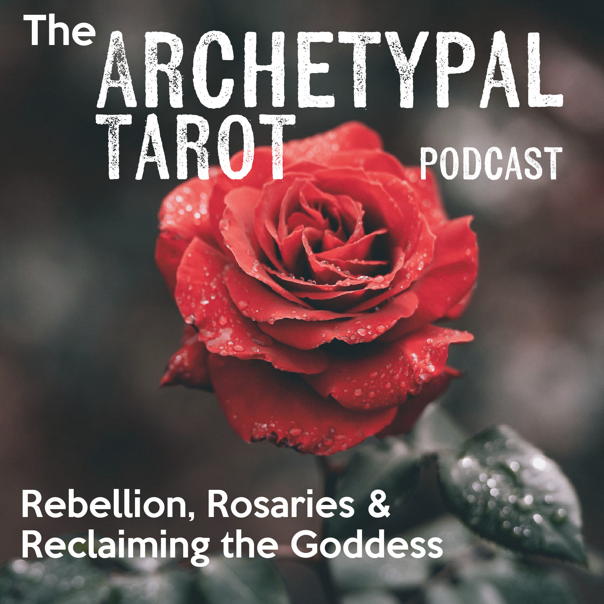 The Archetypal Tarot Podcast