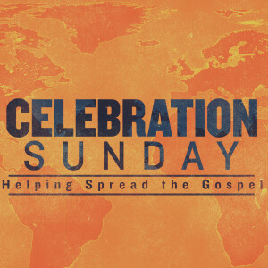 Celebration Sunday 2024